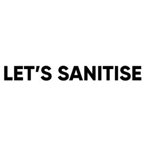 Let’s Sanitise